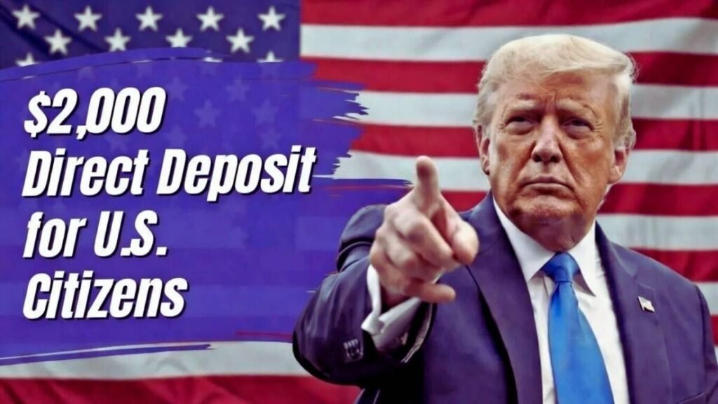 $2,000 Direct Deposit for U.S. Citizens in February 2026